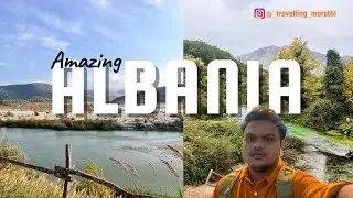Albania Travel Vlog 🇦🇱 | Europe Trip in Marathi | Hidden Gem of Europe