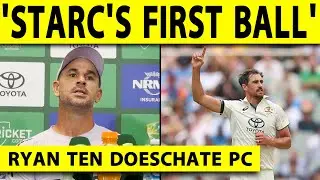🔴RYAN TEN DOESCHATE PC: STARC'S FIRST BALL GAVE US JITTERS, BUT WE WILL BOUNCE BACK TOMORROW