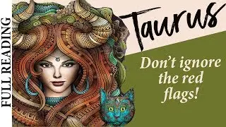 💞 TAURUS SEPTEMBER 2019 FULL READING ***Don't ignore the red flags!!!***