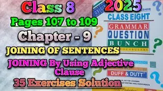 Class 8 Duff and Dutt Joining of Sentences | Adjective Clause P-107 to 109 @ChandiSirTutorTime