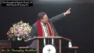 Rev.  Dr.  Thawngling Mualhlun (CEBC, IN) 2022 March 06