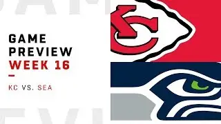 Kansas City Chiefs vs. Seattle Seahawks | Week 16 Game Preview | Move the Sticks