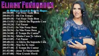 Eliane Fernandes O Melhor da Adoração Pentecostal 2026 – Unção Real