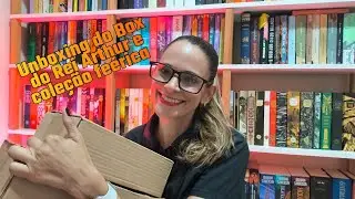 Unboxing do Box do Rei Arthur e Cole&ccedil;&atilde;o Fe&eacute;rica da Haper Colina📚 l viagens pela leitura 