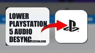 How To Lower PlayStation 5 Audio Desync 2025 (EASY GUIDE) (2026)