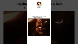 IMAGINE IF ROGER WAS THERE TO HELP ODEN TO FIGHT WITH KAIDO #shorts #youtubeshorts #onepiece #roger