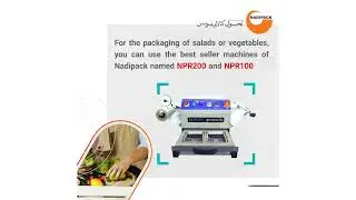 packaging of salads or vegetables/ NPR200 and NPR100
