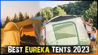 Top 5 Camping Tents (Best Eureka Tents 2023)