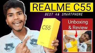 Realme C55 Unboxing and Review⚡MediaTek Helio G88, 33W Charging @Rs.10,999 | Best 4G Smartphone