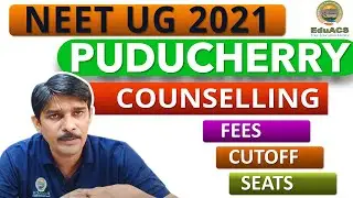 NEET UG 2021 ! PUDUCHERRY  State Govt & Pvt College Seats Fees and NEET Score all details in brief