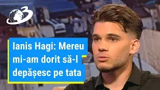 Ianis Hagi: Mereu mi-am dorit să-l depășesc pe tata