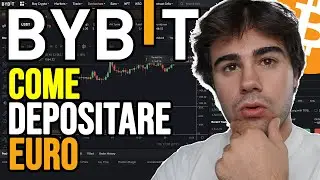 BYBIT | Come Depositare EURO e CRYPTO