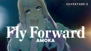 AMOKA - Fly Forward (Official Video) #ADVENTUNE3
