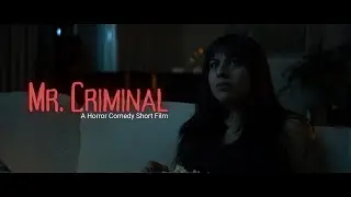 Mr. Criminal | Short Film | Comedy