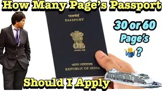 How Many Page&rsquo;s Passport, Should I Apply 30 or 60 Page&rsquo;s  ?