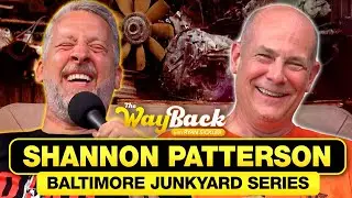 Shannon Patterson | The Wayback with Ryan Sickler &ndash; Baltimore Junkyard Series #111 &mdash; Full Episode