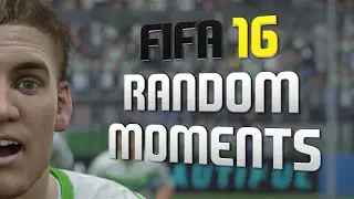 FIFA 16 RANDOM MOMENTS