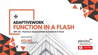 EP7: If() - Planview AdaptiveWork Function In A Flash
