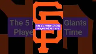 The 5 Greatest Giants Players Of All Time #shorts #mlb #giants