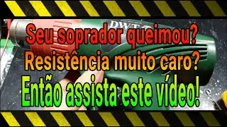 Soprador térmico resistência queimada super dica econômica