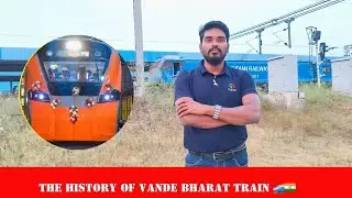 The History of Vande Bharat Trains 🚄🇮🇳 #vandebharatexpress #vandebharat #vandebharatsleeper 