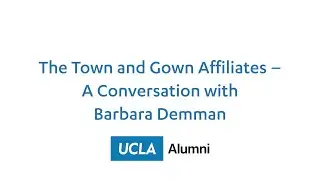 The Town and Gown Affiliates &ndash; A Conversation with Barbara Demman