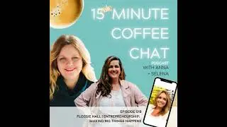 018: Entrepreneurship: Making big things happen with Flossie Hall