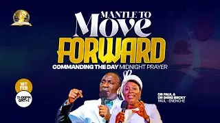 COMMANDING THE DAY MIDNIGHT PRAYER || MANTLE TO MOVE FORWARD||           01-02-2026