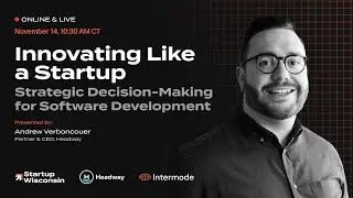 Innovating Like a Startup: Strategic Decision-Making for Software Development