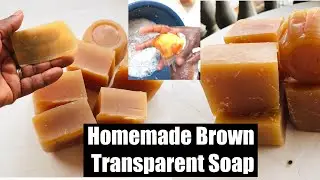 How to Make Brown Transparent Bar Soap at  Home