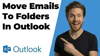 How To Move Emails To Folders In Outlook (2026 Easy Guide)