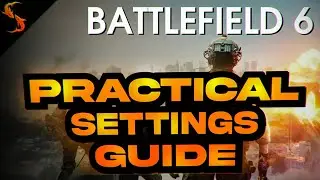 Самые практичные настройки Battlefield 6