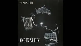 Angin Sejuk - 認める X BLARE