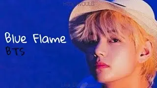 BTS - Blue Flame [HOW WOULD]