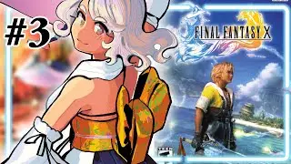 You CAN'T Be talking like that Henemimi.. [Final Fantasy X marathon #3]