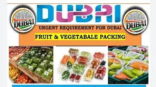 Fruit & Vegitable packing job in dubai ! dubai packing job ! dubai packing helper job !