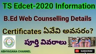 B.Ed WEB COUNSELLING, ADMISSION  INFORMATION & IMPORTANT DATES // TS EDCET-2020 // ABHYASANA CHANNEL