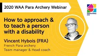 Para Archery How to approach & teach a person with a disability