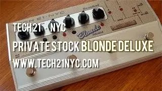Tech 21: Blonde Deluxe - Demo