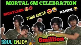 Mortal 6 million Complete Celebration | Mortal Dance on 6 M | Regaltos and Goldy bhai Sing Song 😂