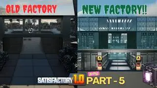 Factory Design with Smart Splitter & Dimensional Depot |Satisfactory 1.0 Series (PART 5)