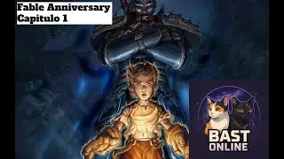 Fable Anniversary Capitulo 1
