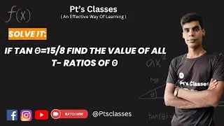 @ptsclasses  If tan θ=15/8 Find the value of all T- ratios of θ