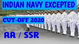 Navy AA/SSR Expected cutoff 2020 |Navy AA SSR 2020 Batch State vice Expected Cut Off