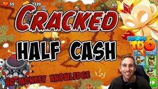 Cracked Half Cash - No Monkey Knowledge - Bloons TD 6