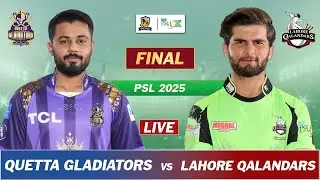 LAHORE vs QUETTA PSL 2025 FINAL MATCH LIVE | LQ vs QG LIVE SCORES & COMMENTARY