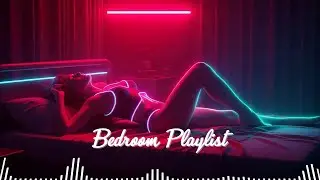 R&B bedroom vibes 💋 dark, seductive r&b that pulls you closer (No AI Slop)