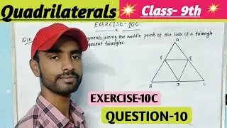 CHAPTER-10|Quadrilateral|Question-10|Exercise-10C| Class-9th|R.S Aggarwal