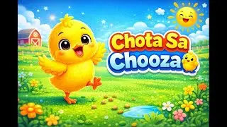 Chota Sa Chooza 🐥 | Cute Baby Chick Animated Poem for Kids | Learning Colors & Counting