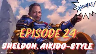 Sheldon, the Commander (Aikido Style) | ep  24